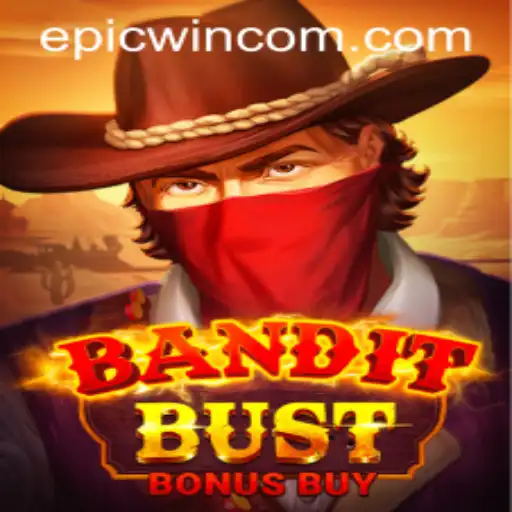 Unleashing the Thrills of BanditBustBonusBuy: A Dive into the Epicwin Experience