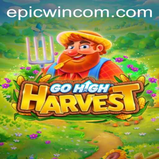 Epic Adventures Await in GoHighHarvest: The Ultimate Gaming Experience