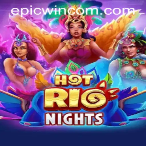Dive into the Thrilling World of HotRioNights: Experience the Epicwin