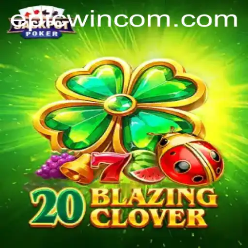 Experience the Thrills of 20BlazingClover with Epicwin: A New Era in Gaming