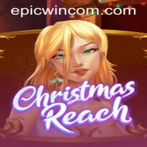 Unveiling ChristmasReach: The Epicwin Adventure