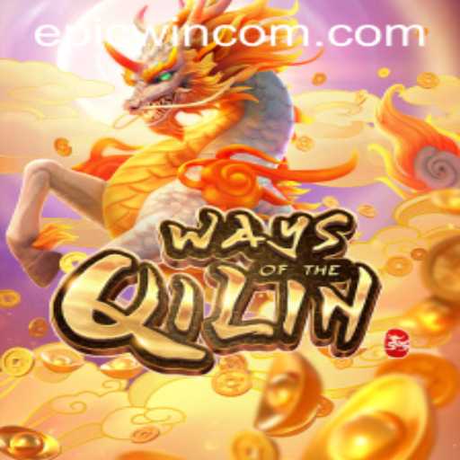 WaysoftheQilin: Unraveling the Epic Win Adventure