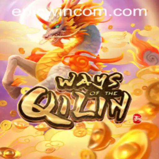 WaysoftheQilin: Unraveling the Epic Win Adventure